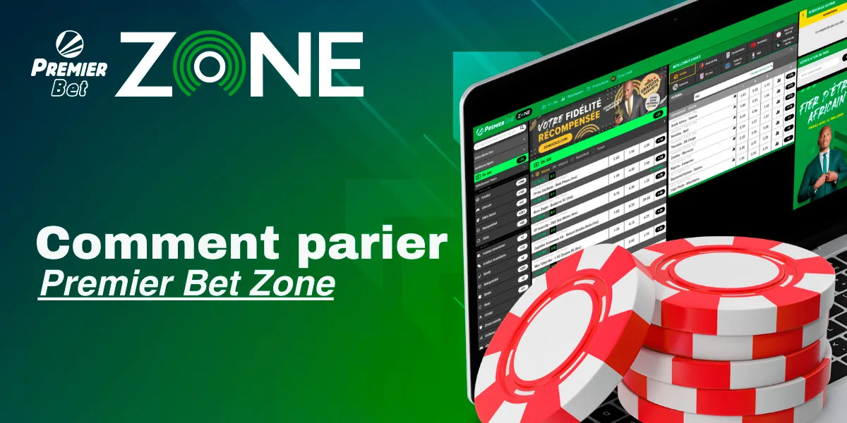 Pariez avec succ&egrave;s sur Premier Bet Zone Tchad