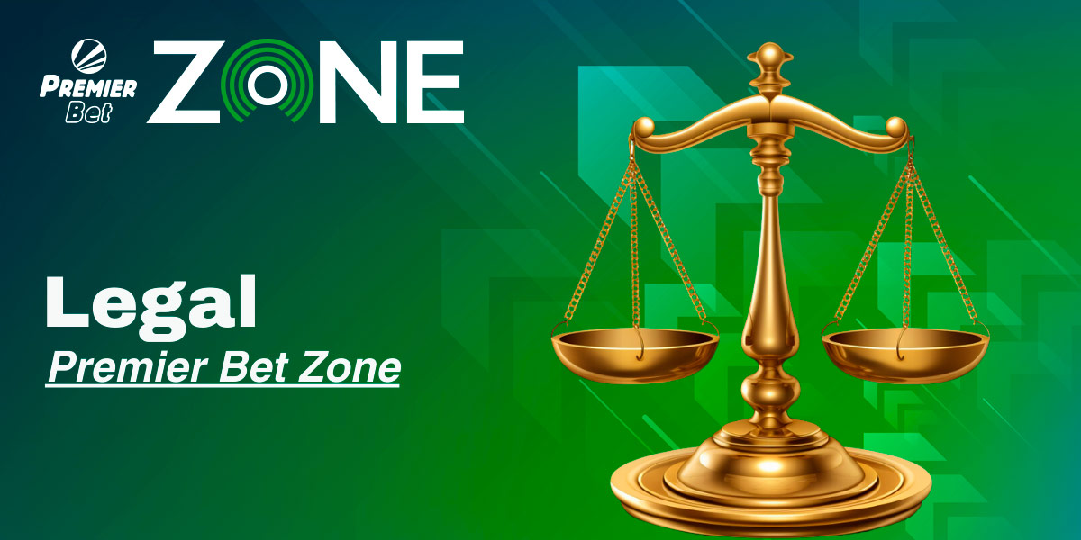 Is Premier Bet Zone Legal? Find Out the Truth about Premier Bet Zone