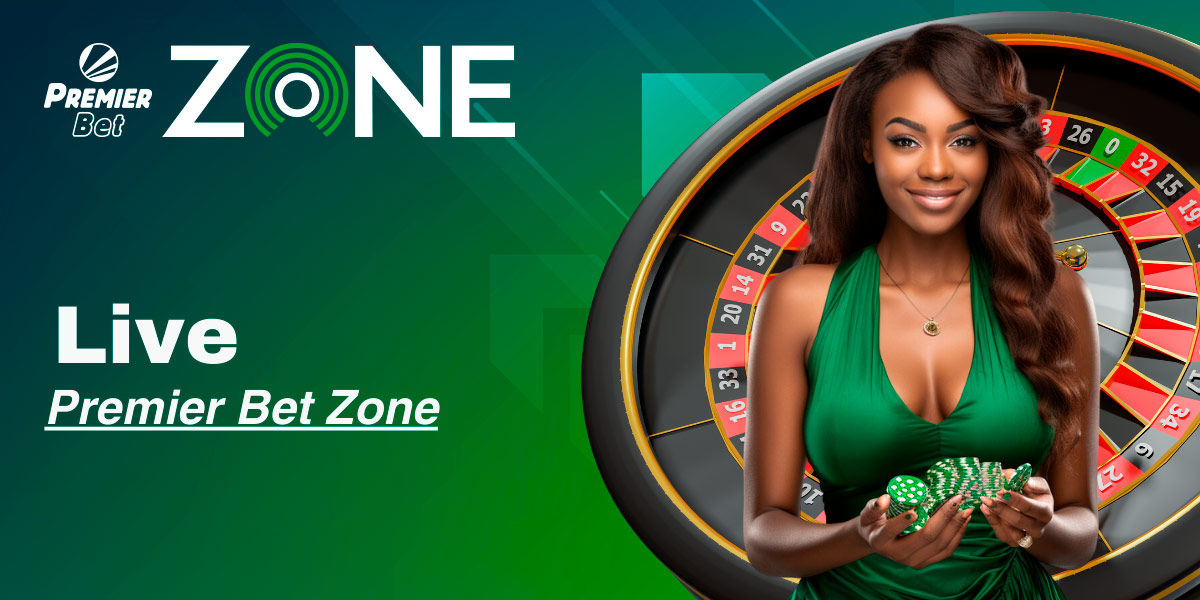 Premier Bet Zone Live: Experience the Thrill of In-Game Betting