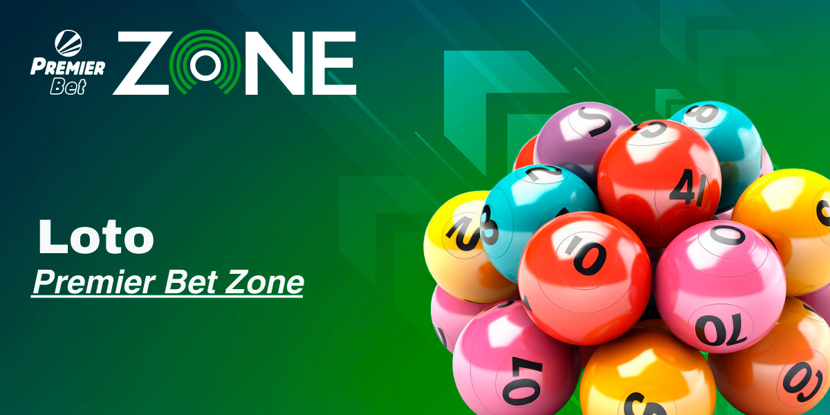 Play Premier Bet Zone Loto and Win Big in Ghana