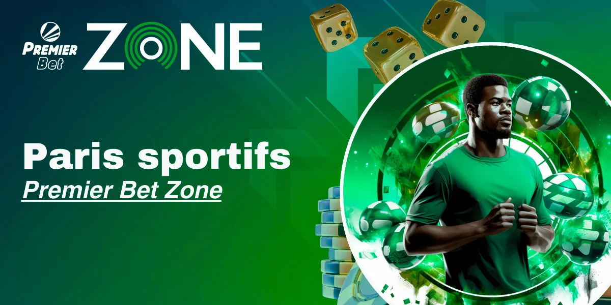 Paris sportifs sur Premier Bet Zone